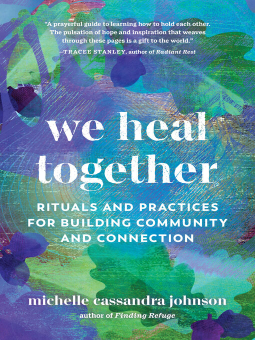Title details for We Heal Together by Michelle Cassandra Johnson - Available